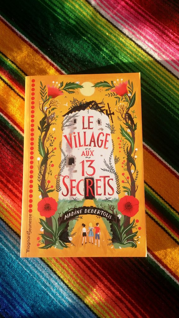 Le village aux 13 secrets de Nadine Debertolis - Grand Format - Livre -  Decitre